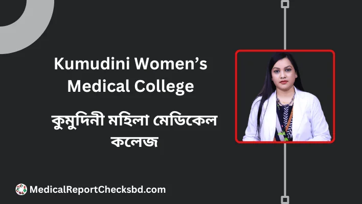 Kumudini Women’s Medical College