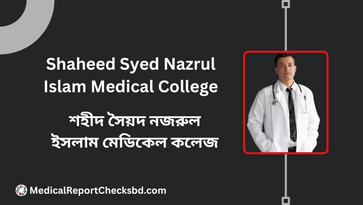 Shaheed Syed Nazrul Islam Medical College
