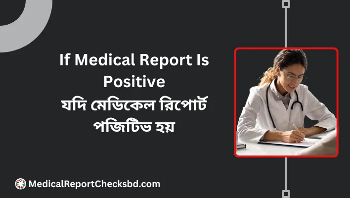 What Does It Mean When a Medical Report Is Positive