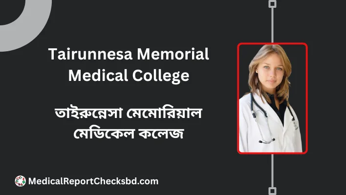 Tairunnesa Memorial Medical College