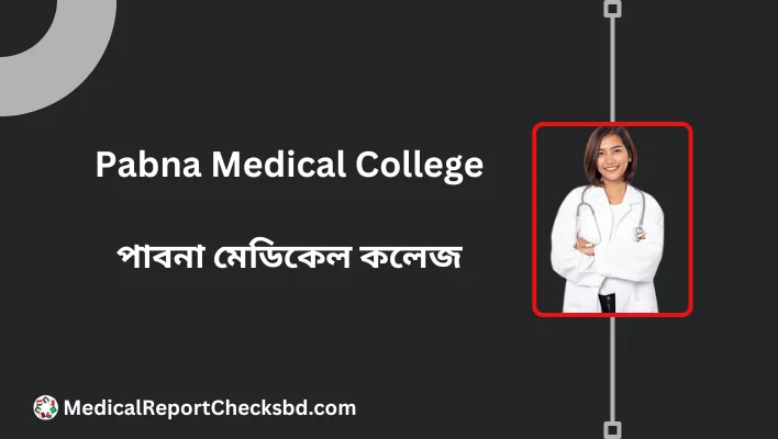 Pabna Medical College