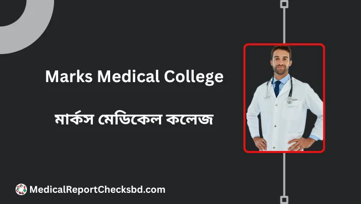 Marks Medical College